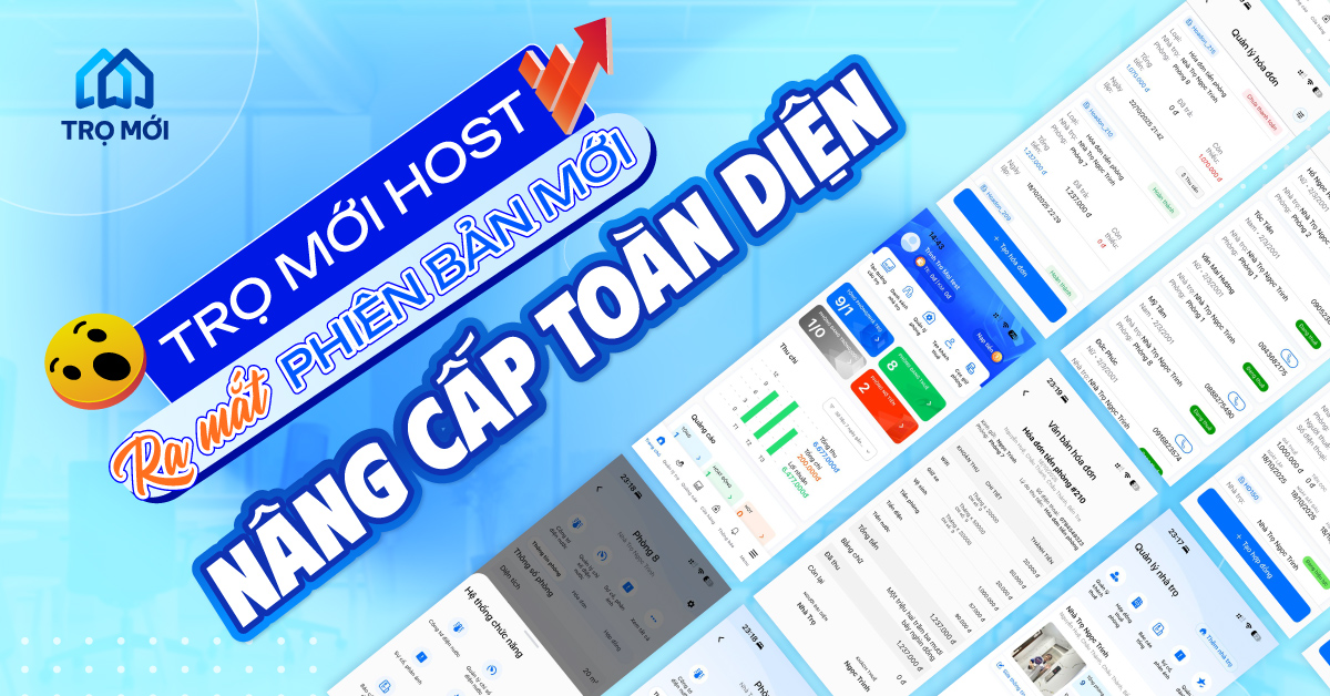 Trọ Mới Host ra mắt phiên bản mới 7in1 - Nâng cấp quản lý toàn diện từ tài chính đến khách hàng